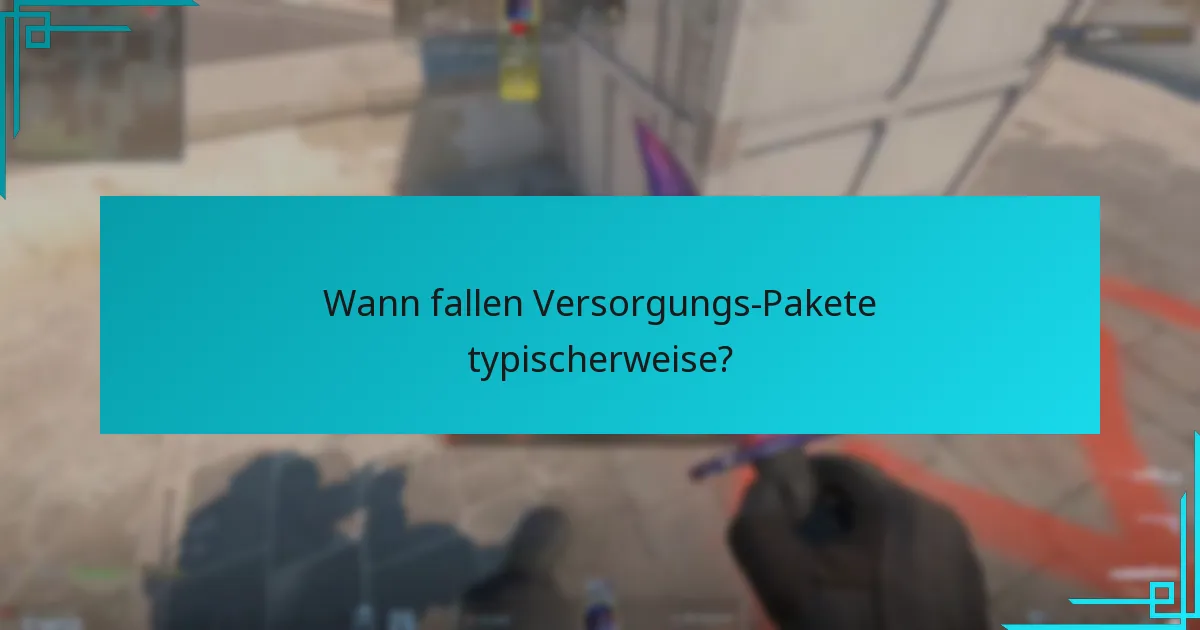 Wie werden Vorhersagen für Versorgungs-Paket-Abwürfe gemacht?