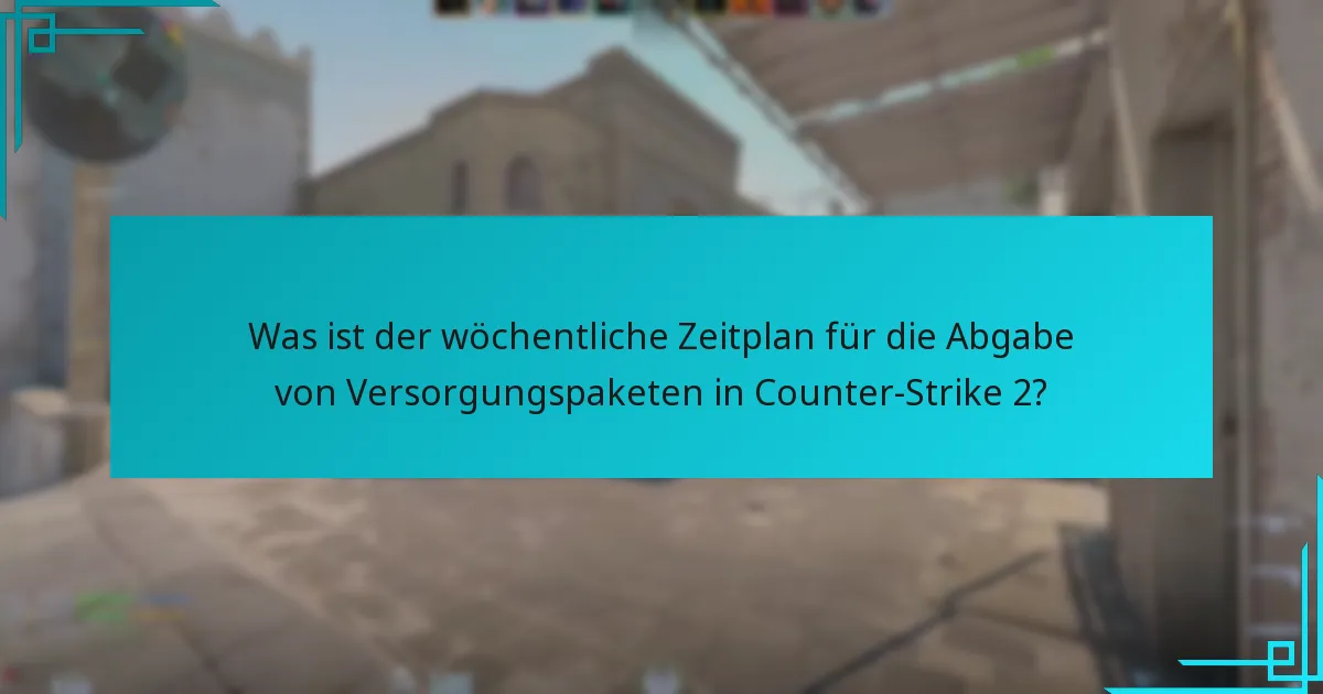 Welche Items können die Spieler in den Versorgungspaketen erwarten?