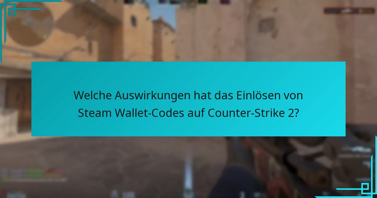 Wo kann ich Steam Wallet-Codes für Counter-Strike 2 kaufen?