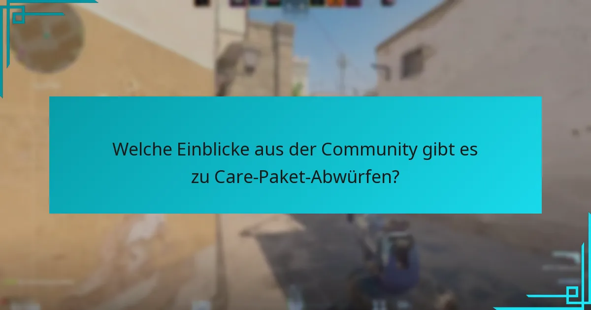 Welche visuellen Hilfsmittel können helfen, Care-Paket-Abwürfe zu verstehen?