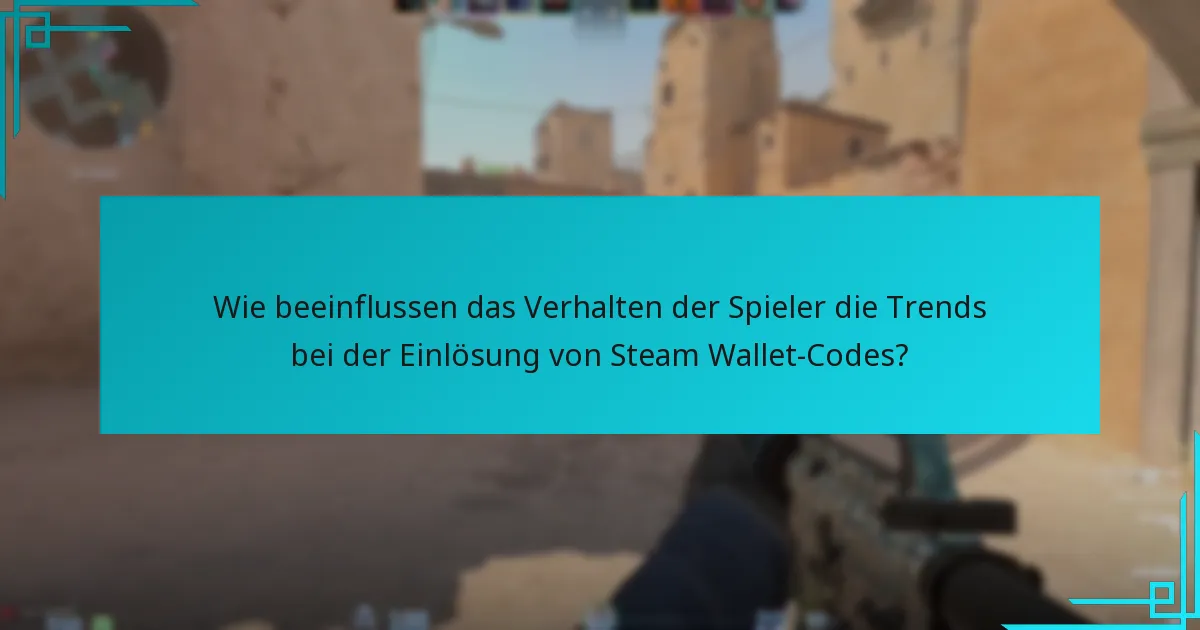 Wie funktioniert der Prozess zur Einlösung von Steam Wallet-Codes in Counter-Strike 2?