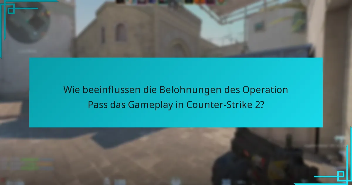 Wie vergleichen sich die Belohnungen des aktuellen Operation Pass mit früheren Operationen?