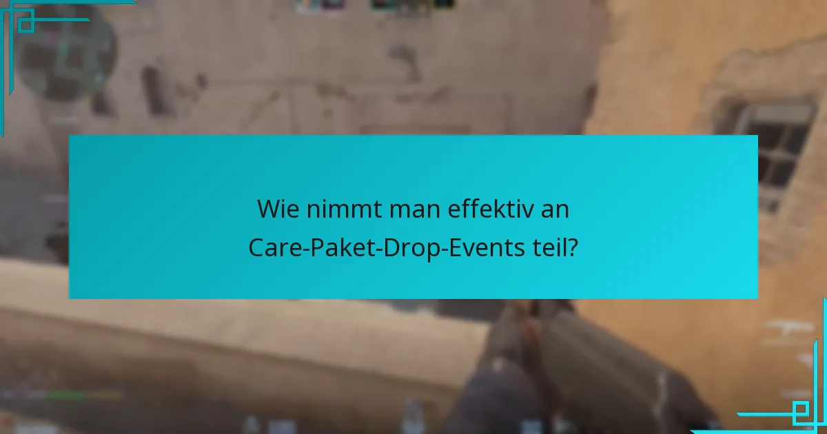 Wie sind die Reaktionen der Gemeinschaft auf Care-Paket-Drop-Events?