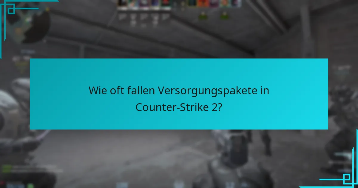 Welche Ressourcen stehen zur Verfügung, um über Drops von Versorgungspaketen zu lernen?